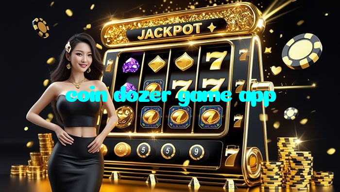 coin dozer game app خوش آمدید بونس +600% پیشکش موبائل ایپ کے پروموشن سیکشن میں دکھائی دیتی ہے۔