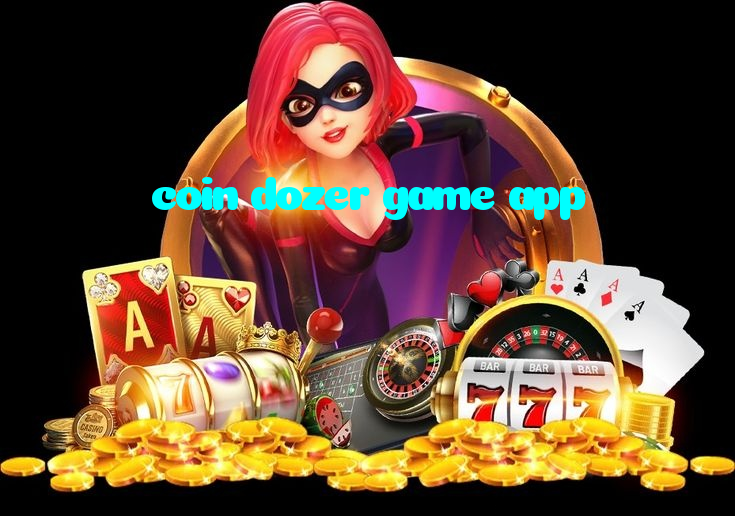 coin dozer game app خوش آمدید بونس +600% پیشکش موبائل ایپ کے پروموشن سیکشن میں دکھائی دیتی ہے۔